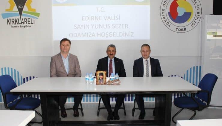 Edirne Valisi Yunus Sezer, Kırklareli Ticaret ve Sanayi Odası’na ziyarette bulundu