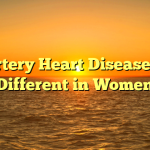 Artery Heart Disease is Different in Women